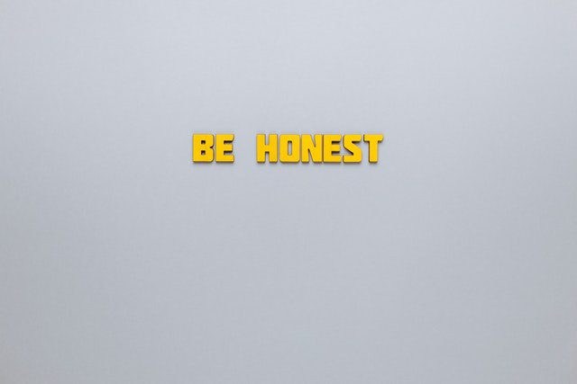 Be Honest sign